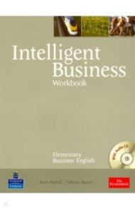 Intelligent Business. Elementary. Workbook +CD / Barrall Irene, Barrall Nikolas