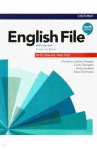 English File. Advanced. Student's Book with Online Practice / Latham-Koenig Christina, Oxenden Clive, Lambert Jerry