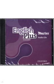 English Plus. Starter. Class Audio CDs / Wetz Ben, Quinn Robert