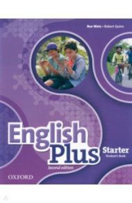 English Plus. Starter. Student's Book / Wetz Ben, Quinn Robert