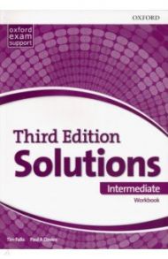 Solutions. Intermediate. Third Edition. Workbook / Falla Tim, Davies Paul A