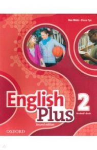 English Plus. Level 2. Student's Book / Wetz Ben, Pye Diana