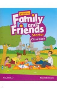 Family and Friends. Starter. 2nd Edition. Class Book / Simmons Naomi