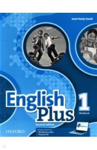 English Plus. Level 1. Workbook with access to Practice Kit / Hardy-Gould Janet