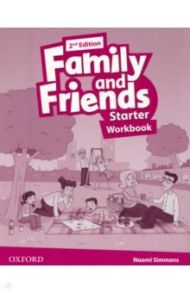 Family and Friends. Starter. 2nd Edition. Workbook / Simmons Naomi