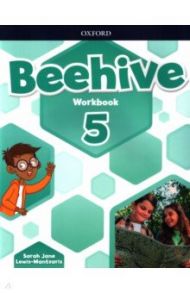 Beehive. Level 5. Workbook / Lewis-Mantzaris Sarah Jane