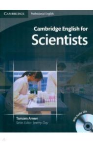 Cambridge English for Scientists. Student's Book with Audio CDs / Armer Tamzen