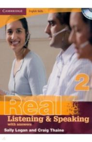 Cambridge English Skills. Real Listening and Speaking 2 with Answers and Audio CD / Logan Sally, Thaine Craig