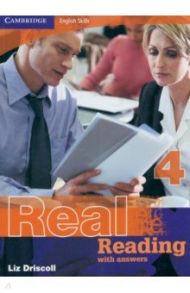 Cambridge English Skills. Real Reading 4 with answers / Driscoll Liz