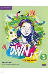 Own it! Level 3. Workbook / Cornford Annie, Reid Andrew