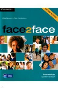 face2face. Intermediate. Student's Book / Redston Chris, Cunningham Gillie