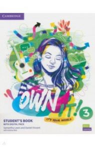 Own it! Level 3. Student's Book with Digital Pack / Lewis Samantha, Vincent Daniel, Reid Andrew