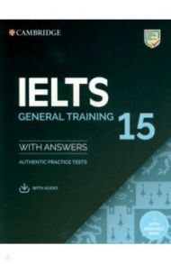 IELTS 15. General Training Student's Book with Answers with Audio with Resource Bank