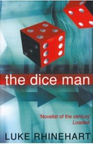 The Dice Man / Rhinehart Luke