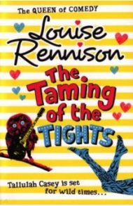 The Taming of the Tight / Rennison Loise