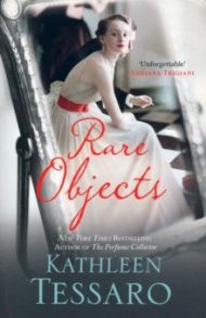 Rare Objects / Tessaro Kathleen