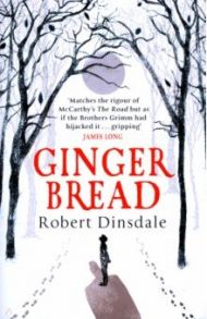 Gingerbread / Dinsdale Robert