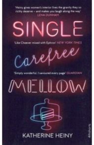 Single, Carefree, Mellow / Heiny Katherine