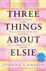 Three Things about Elsie / Cannon Joanna