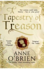 A Tapestry of Treason / O`Brien Anne