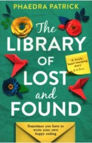 The Library of Lost and Found / Patrick Phaedra