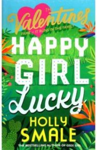 Happy Girl Lucky / Smale Holly