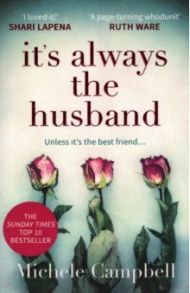 It's Always The Husband / Campbell Michele