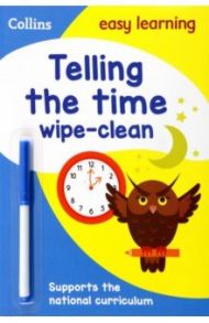 Telling the Time. Wipe Clean Activity Book