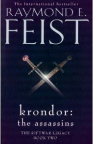 Krondor. The Assassins / Feist Raymond E.