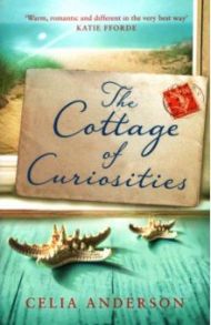 The Cottage of Curiosities / Anderson Celia