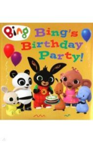 Bing's Birthday Party! / Gerlings Rebecca