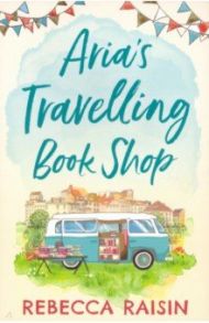 Aria's Travelling Book Shop / Raisin Rebecca