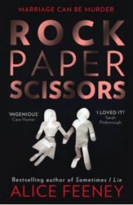 Rock Paper Scissors / Feeney Alice