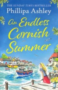 An Endless Cornish Summer / Ashley Phillipa