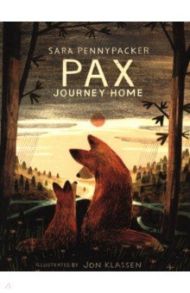 Pax, Journey Home / Pennypacker Sara