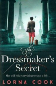 The Dressmaker's Secret / Cook Lorna