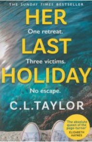 Her Last Holiday / Taylor C. L.