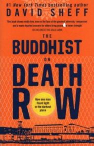 The Buddhist on Death Row / Sheff David