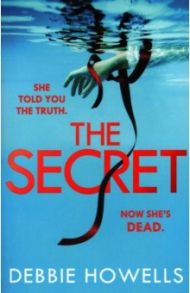 The Secret / Howells Debbie