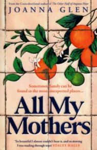 All My Mothers / Glen Joanna