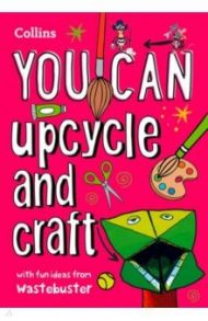 You Can Upcycle and Craft