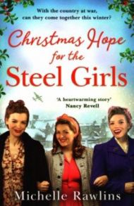 Christmas Hope for the Steel Girls / Rawlins Michelle