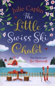 The Little Swiss Ski Chalet / Caplin Julie