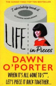 Life in Pieces / O`Porter Dawn