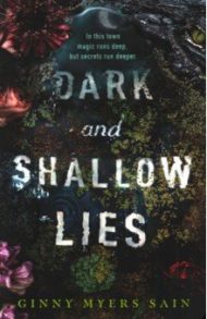 Dark and Shallow Lies / Sain Ginny Myers