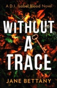 Without a Trace / Bettany Jane