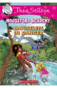 Mouselets in Danger / Stilton Thea