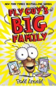 Fly Guy's Big Family / Arnold Tedd