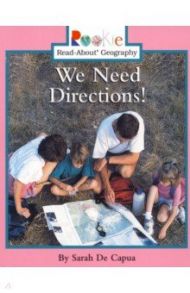 We Need Directions! / De Capua Sarah