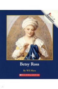 Betsy Ross / Mara Wil